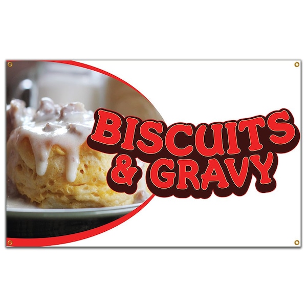 Biscuits & Gravy Banner Heavy Duty 13 Oz Vinyl with Grommets